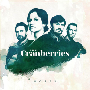 The Cranberries - Roses (Limited Deluxe Version)