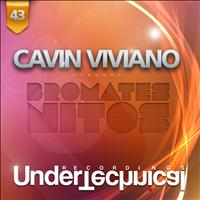 Cavin Viviano - BroMates & Nitos
