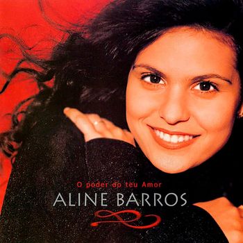 Aline Barros - O Poder do Teu Amor