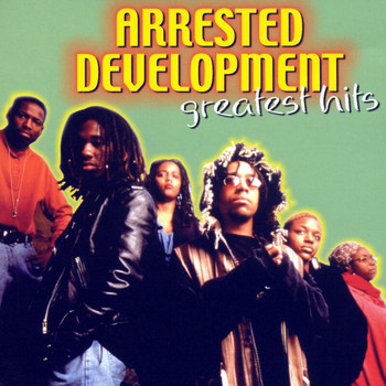 ARRESTED DEVELOPMENT - Greatest Hits