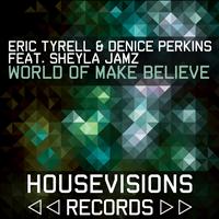 Eric Tyrell, Denice Perkins - World of Make Believe