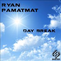 Ryan Pamatmat - Day Break - Single