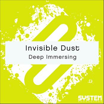 Invisible Dust - Deep Immersing