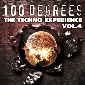 Various Artists - 100 Degrees, Vol. 4 (The Techno Experience)