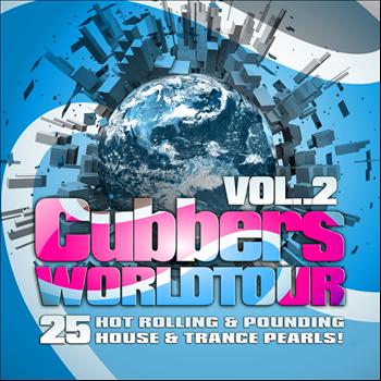 Various Artists - Clubbers Worldtour, Vol. 2 (25 Hot Rolling, Pounding House and Trance Pearls)
