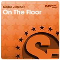 Carlos Jimenez - On the Floor