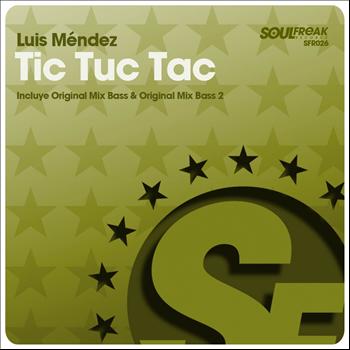Luis Mendez - Tic Tuc Tac