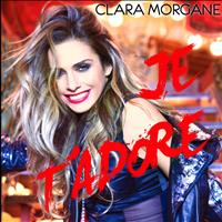 Clara Morgane - Je t'adore (Radio Edit)