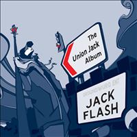 Jack Flash - The Union Jack Album (Explicit)