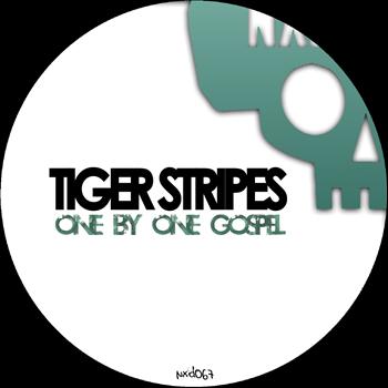 Tiger Stripes - Gospel / One By One