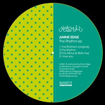 Amine Edge - The Rythm EP