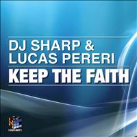DJ Sharp & Lucas Pereri - Keep The Faith