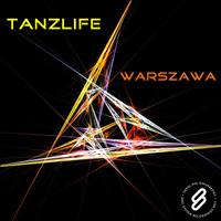 Tanzlife - Warszawa - Single