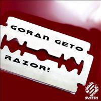 Goran Geto - Razor! - Single