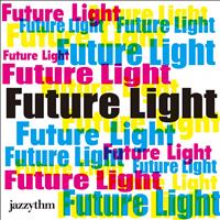 Jazzythm - Future Light