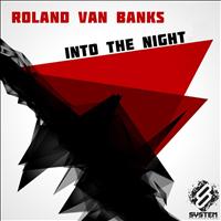 Roland Van Banks - Into the Night - Single