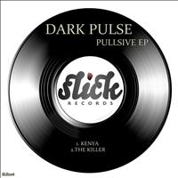 Dark Pulse - Pullsive EP