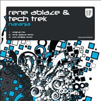 Rene Ablaze & Tech Trek - Naranja