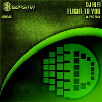 Dj Hi Fi - Flight To You