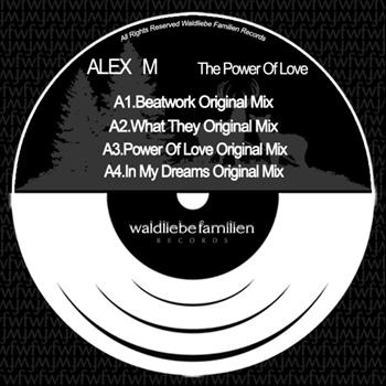 Alex M - The Power Of Love
