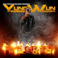 Yung Wun - Fire Green - Single