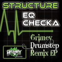 Structure - EQ Checka-Grimey Drumstep Remix Ep
