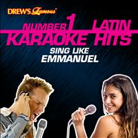 Reyes De Cancion - Drew's Famous #1 Latin Karaoke Hits: Sing like Emmanuel
