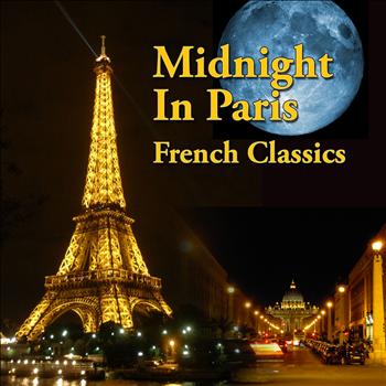 Various Artists - Midnight in Paris - French Classics