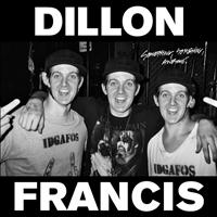 Dillon Francis - Something, Something, Awesome.