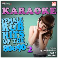 Ameritz Karaoke Hits - Karaoke - Female R&B Hits of the 80s & 90s Vol. 2