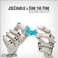 JoeCharlie & Sink The Pink - Electro Facts