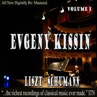 Evgeny Kissin - Evgeny Kissin - Liszt, Schumann Volume 1