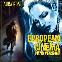 Laura Rossi - European Cinema Piano Versions