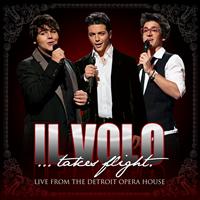 Il Volo - Il Volo...Takes Flight (Live From The Detroit Opera House)