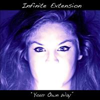 Infinite Extension - Your Own Way - Single