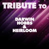 The Worship Crew - Tribute to Darwin Hobbs & Heirloom