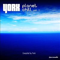 York - Planet Chill, Vol. 1 (Compiled by York)