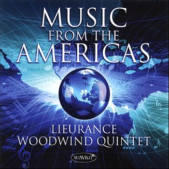 Lieurance Woodwind Quintet - Music from the Americas