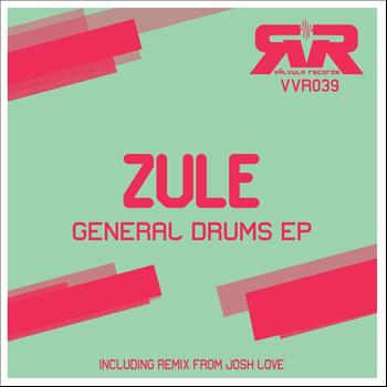Zule - General Drums EP
