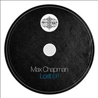 Max Chapman - Lost EP