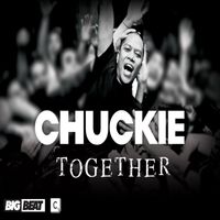 Chuckie - Together (Original Club Mix)