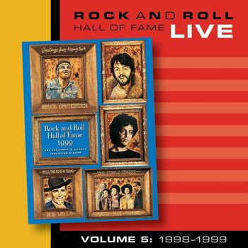 Various Artists - Rock and Roll Hall of Fame Volume 5: 1998-1999