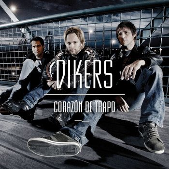 Dikers - Corazon de Trapo