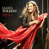 Maria Toledo - Dame una oportunidad