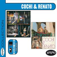 Cochi e Renato - Collection: Cochi & Renato (Il poeta e il contadino & E la vita, la vita)