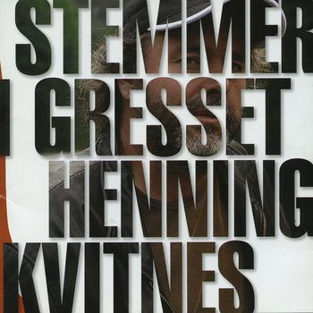 Henning Kvitnes - Stemmer i gresset