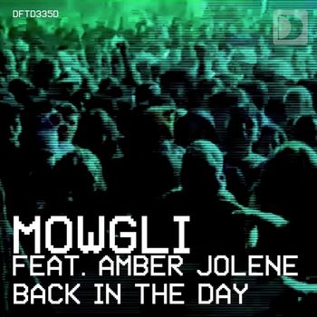 mowgli - Back In The Day (feat. Amber Jolene)