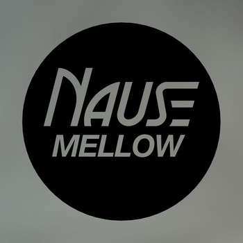Nause - Mellow