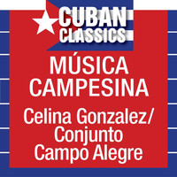 Celina Gonzalez - Musica Campesina