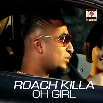Roach Killa - Oh Girl